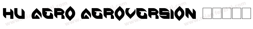 Hu-Aero AeroVersion字体转换